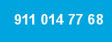 911 014 77 68